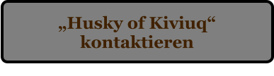 Husky of Kiviuq kontaktieren