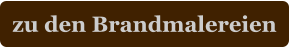 zu den Brandmalereien